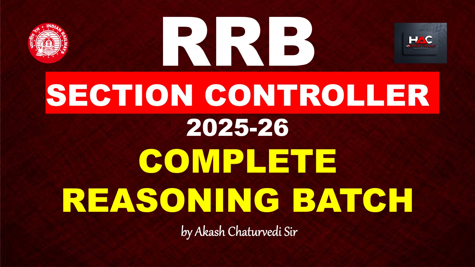 🔴RRB SECTION CONTROLLER - REASONING COMPLETE BATCH