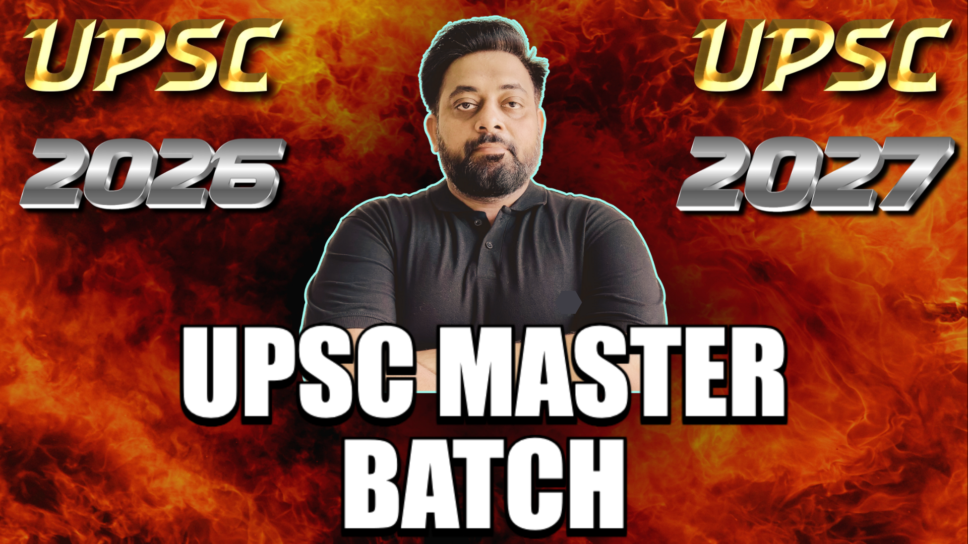 UPSC MASTER BATCH (Prelims + Mains) — 2026/2027 Target