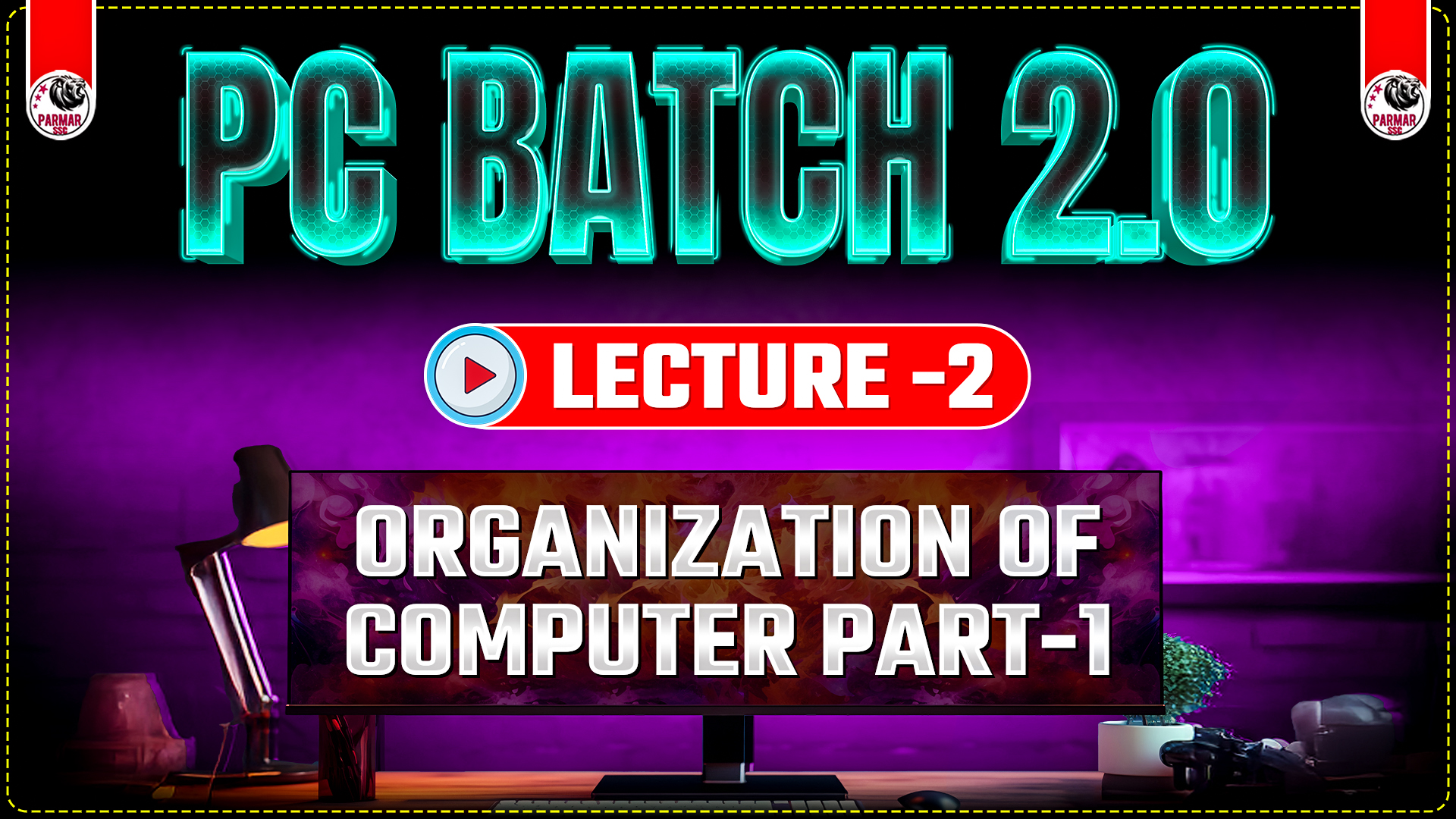ORGANIZATION OF COMPUTER - PART -1