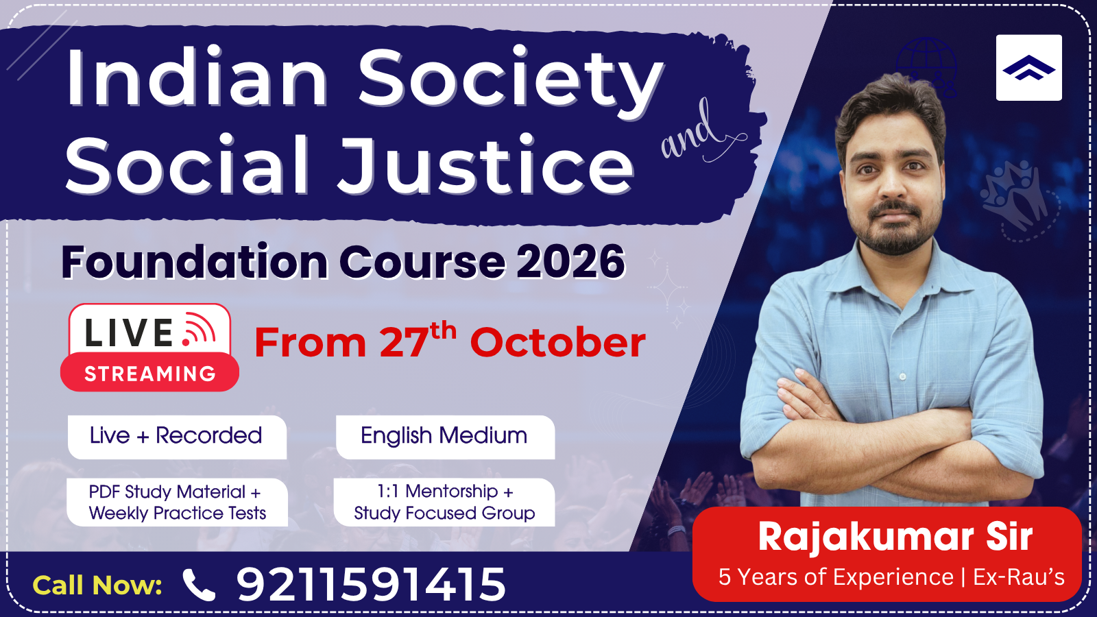 Indian Society & Social Justice Foundation Course + 1 : 1 Mentorship (For UPSC Prelims & Mains 2026)