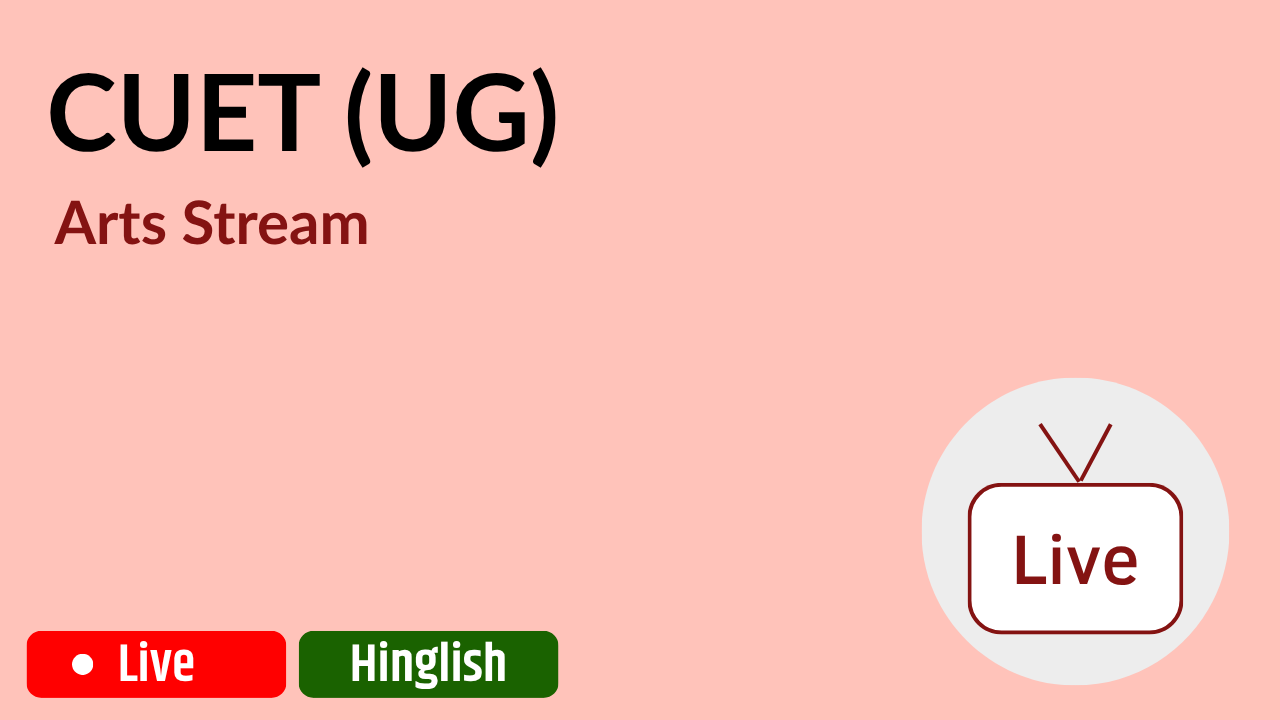 CUET (UG) - Arts Stream (Hinglish)