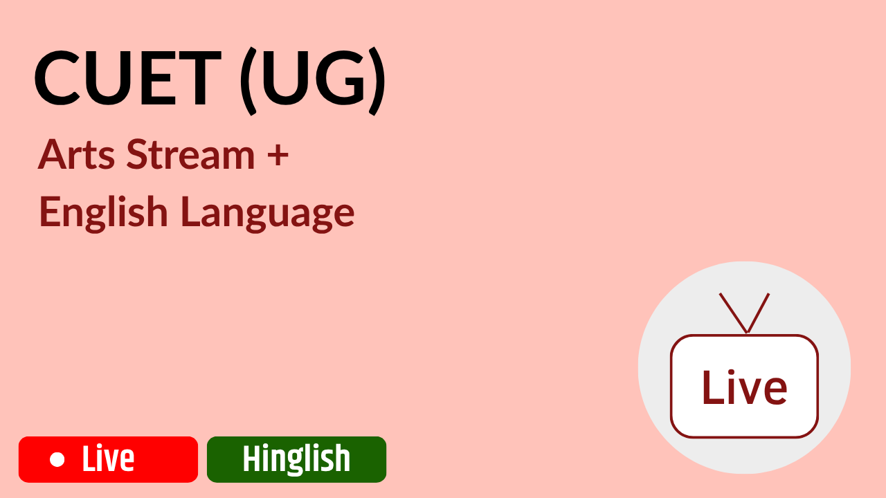 CUET (UG) - Arts Stream + Language (Hinglish)