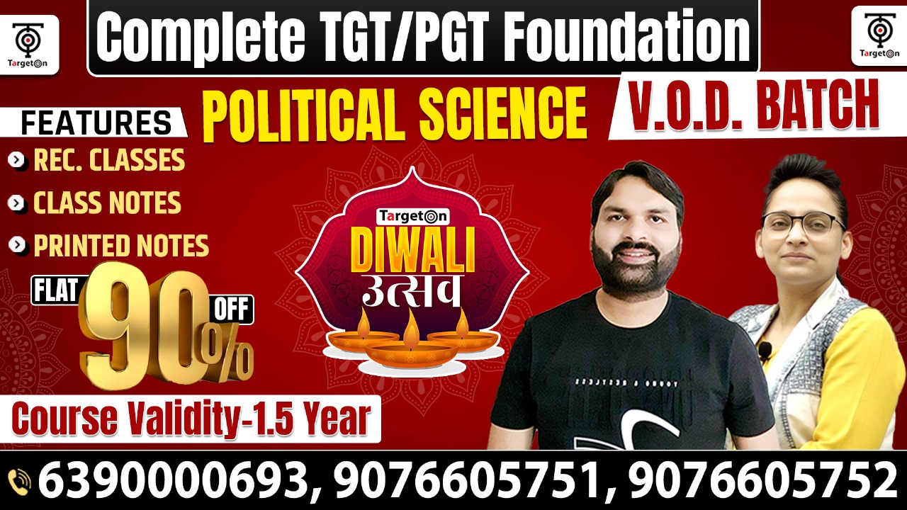 Complete TGT/PGT POLITICAL SCIENCE Foundation Batch
