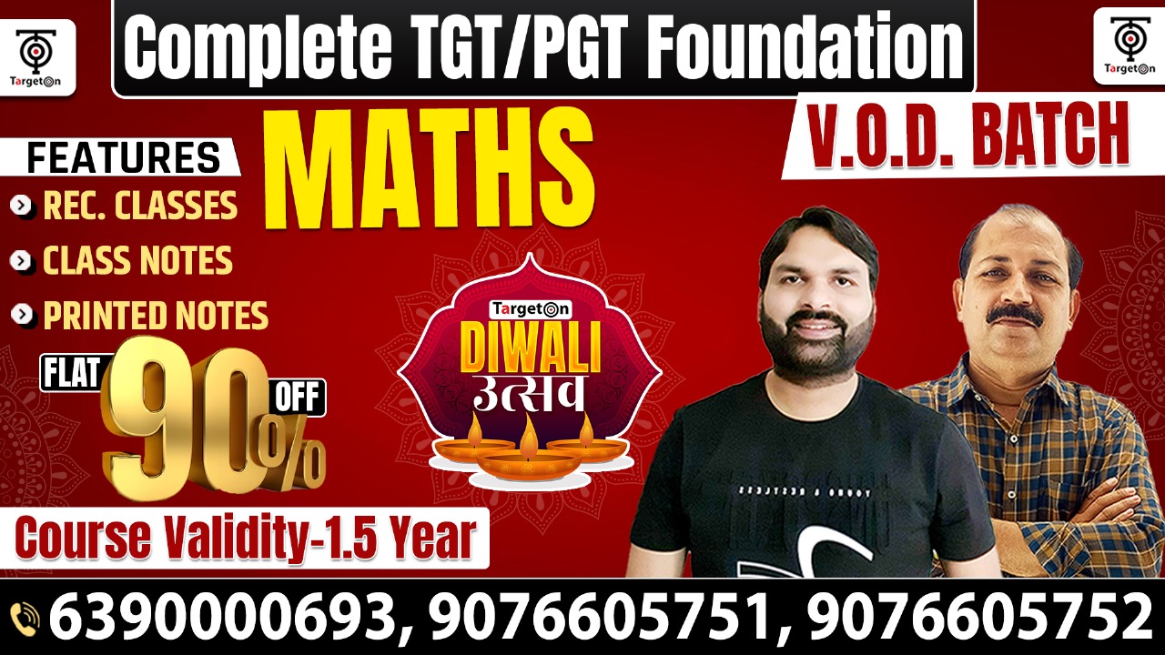 Complete TGT/PGT MATHS Foundation Batch