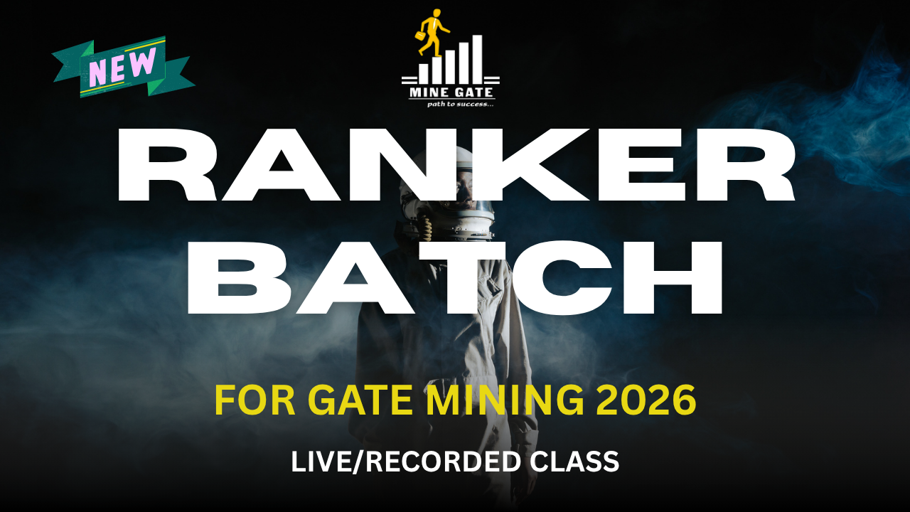 RANKER BATCH : GATE Mining 2026