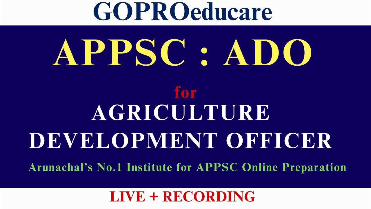 APPSC - Agriculture Development Officer (ADO) Course By GOPROeducare