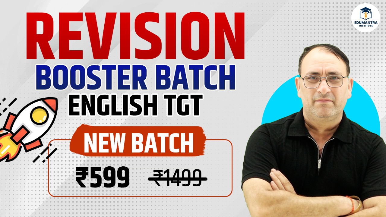 ENGLISH TGT | REVISION BOOSTER BATCH (NEW BATCH)