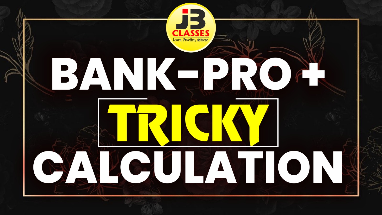 BankPro Test+Tricky Calculation (Combo Pack) 