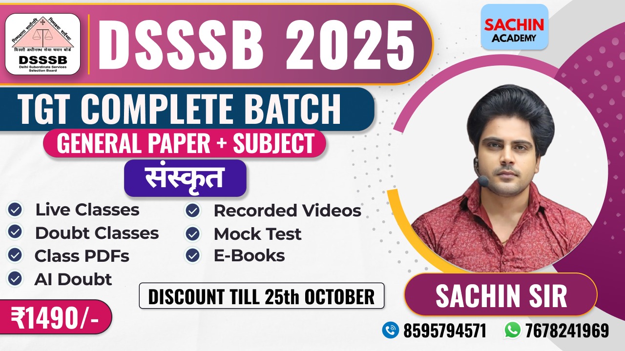 DSSSB TGT COMPLETE BATCH (GENERAL PAPER + SANSKRIT)*