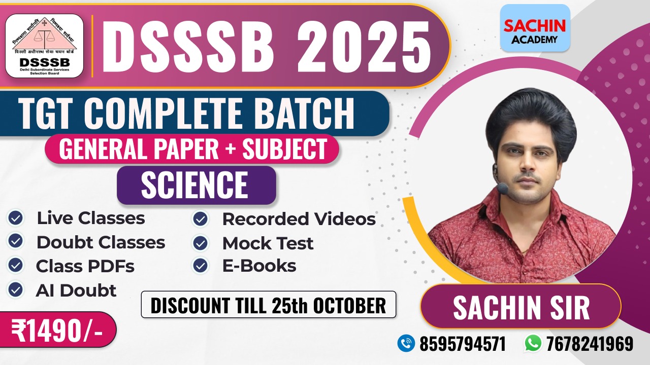 DSSSB TGT COMPLETE BATCH (GENERAL PAPER + SCIENCE)*