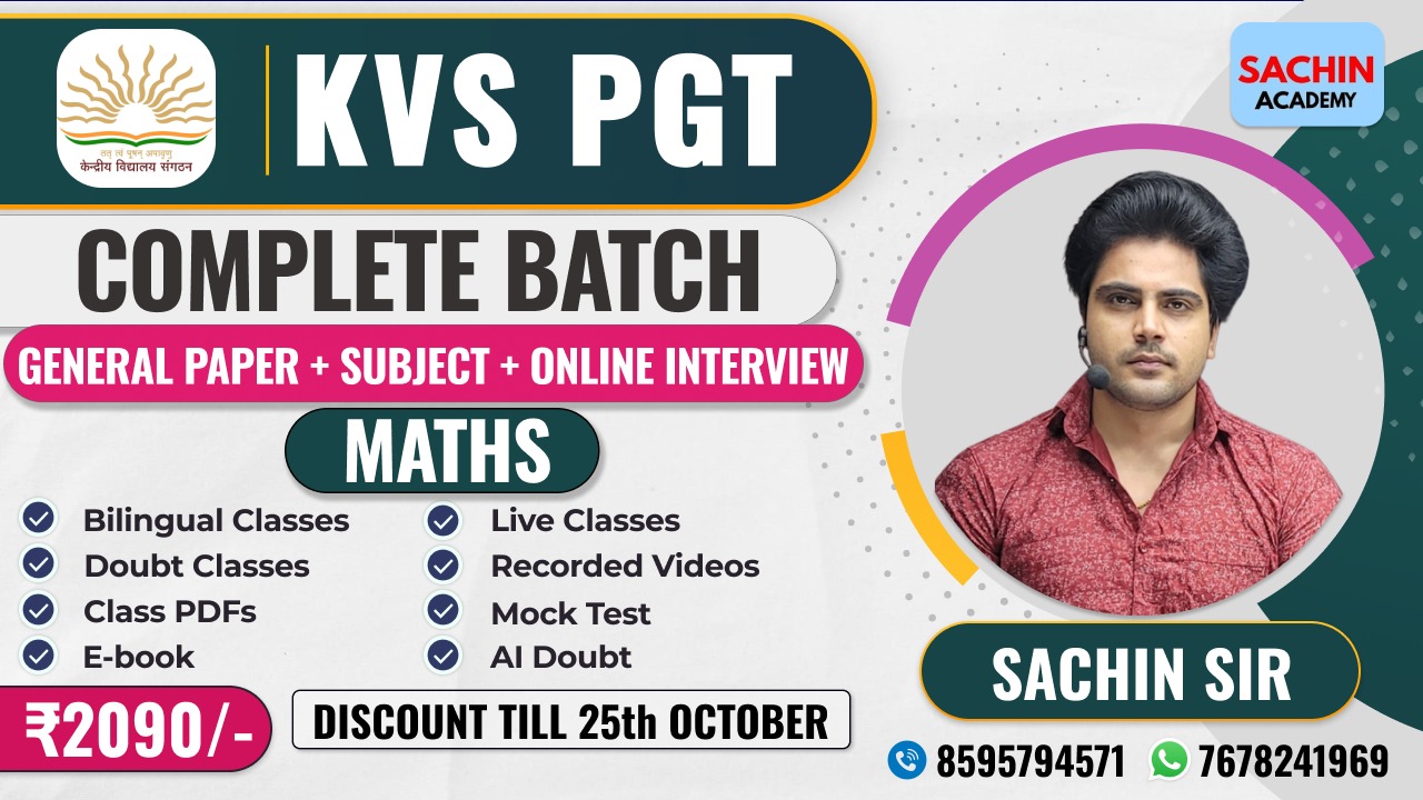 KVS PGT COMPLETE BATCH - MATHS (GENERAL PAPER + ONLINE INTERVIEW)