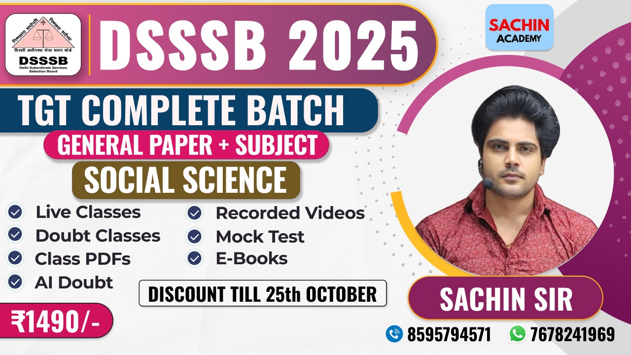 DSSSB TGT COMPLETE BATCH (GENERAL PAPER + SOCIAL SCIENCE)*