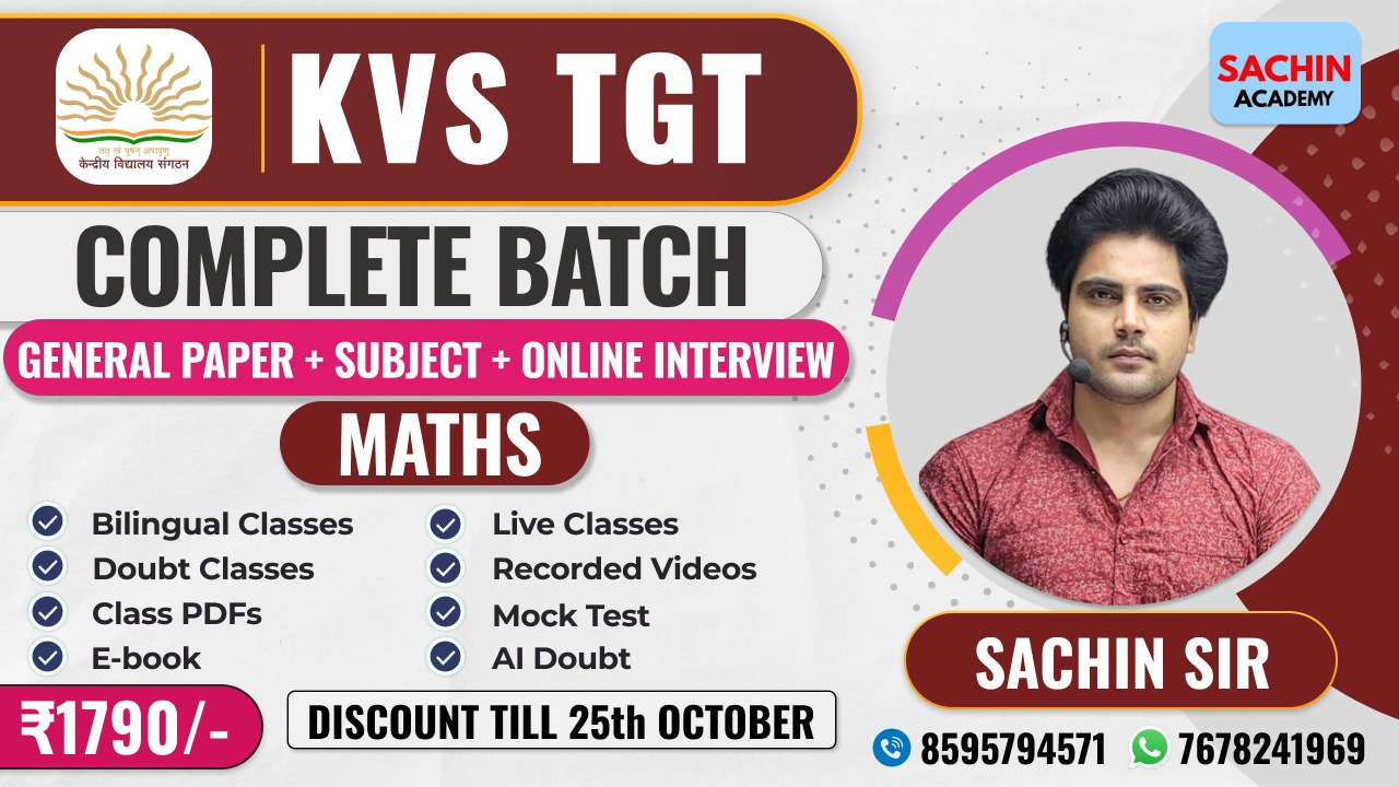 KVS TGT COMPLETE BATCH - MATHS (GENERAL PAPER + ONLINE INTERVIEW)