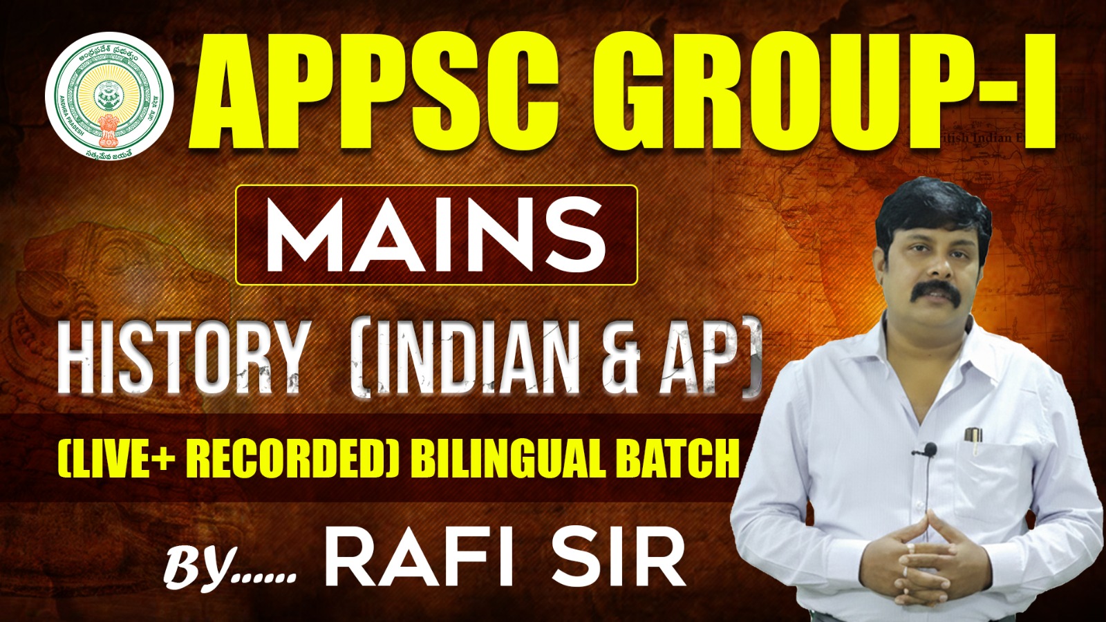 APPSC GROUP-I MAINS HISTORY(INDIAN & A.P) LIVE+RECORDED BILINGUAL BATCH 