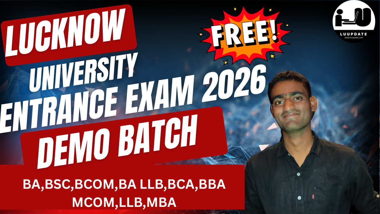 LUCKNOW UNIVERSITY ENTRANCE BATCH 2026