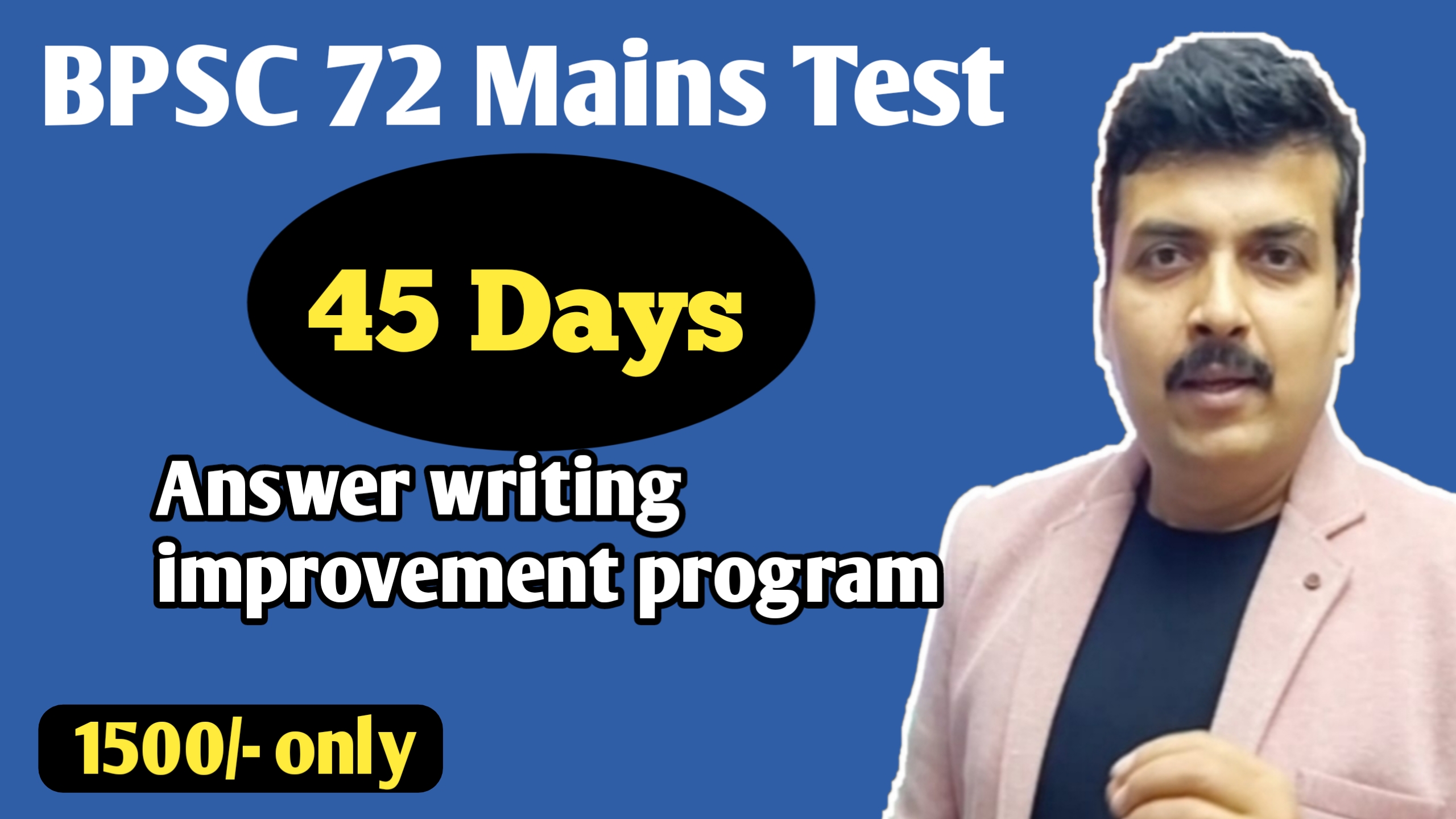 CIA BPSC 72nd 45 days Mains  answer writing program