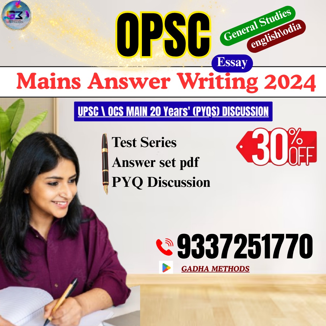 OPSC OCS MAIN 2024 ANSWER WRITING BATCH