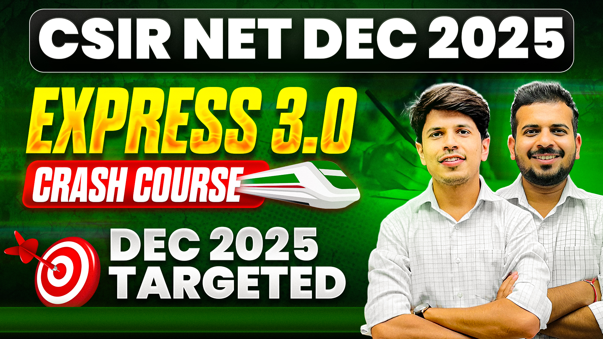 CSIR NET Dec 2025 – Crash Course EXPRESS 3.0 🚆