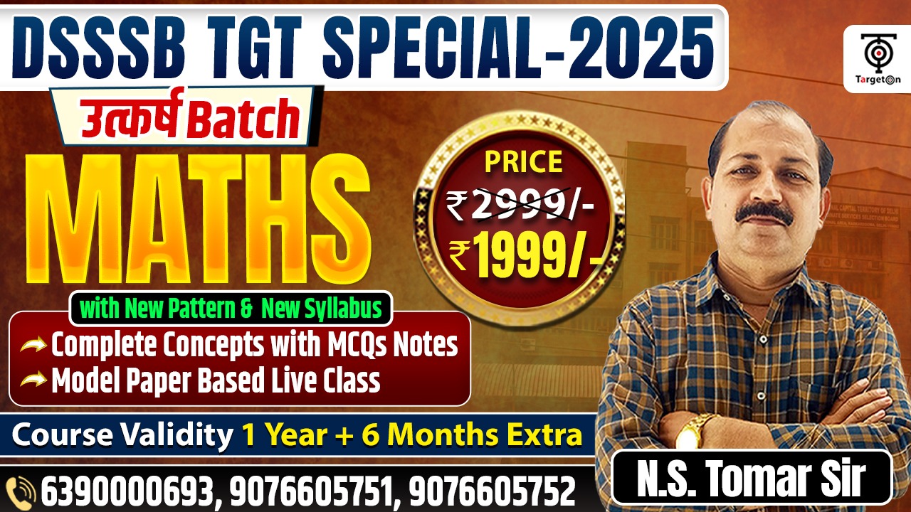 DSSSB TGT Special - 2025 - Maths उत्कर्ष Batch