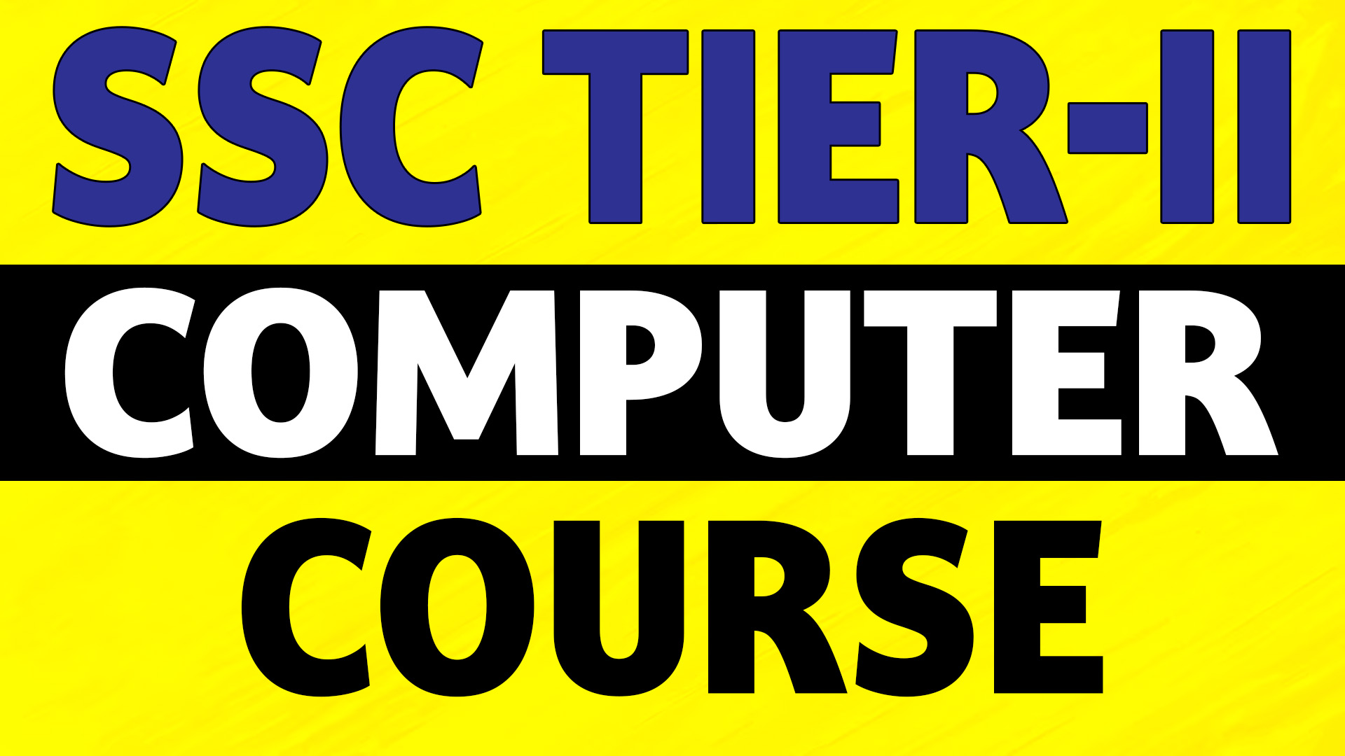 COMPUTERS COURSE FOR SSC CGL TIER-II