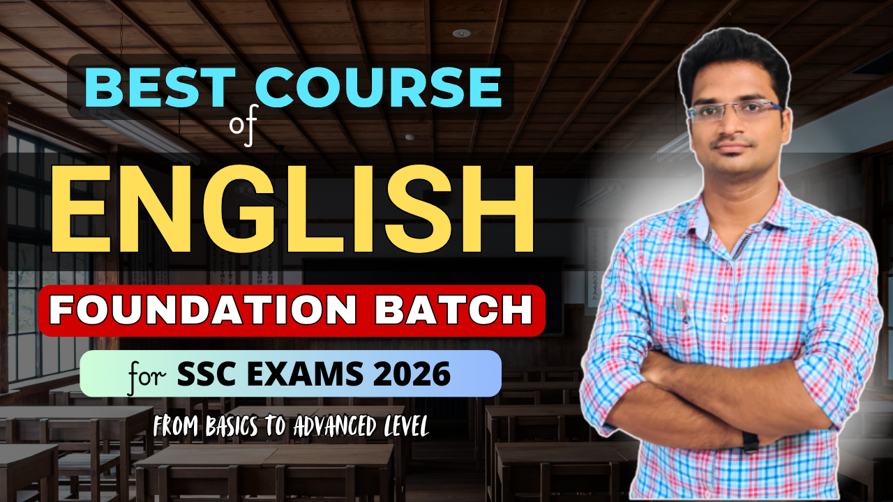 English Foundation Batch🔥| From Basic to Advanced | One Stop Solution for All Competitive Exams | Join Now!
