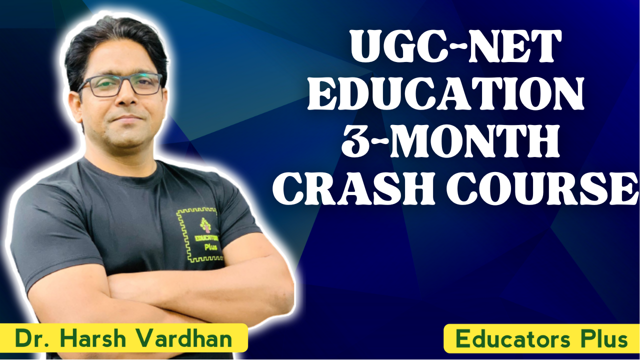 UGC-NET Education (Paper 2) — 3-Month Crash Course  