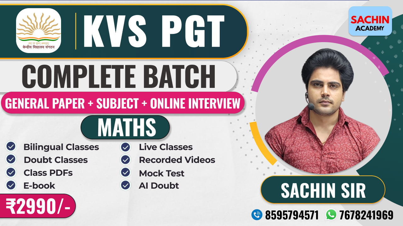 KVS PGT COMPLETE BATCH - MATHS (GENERAL PAPER + ONLINE INTERVIEW)