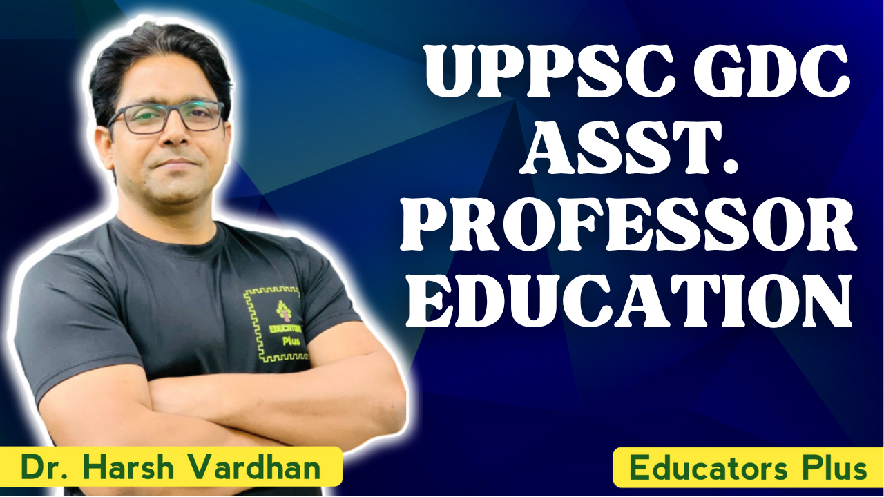 UPPSC GDC Assistant Professor — Education Live Course