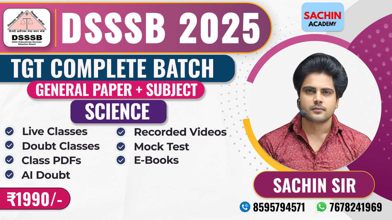 DSSSB TGT COMPLETE BATCH (GENERAL PAPER + SCIENCE)*