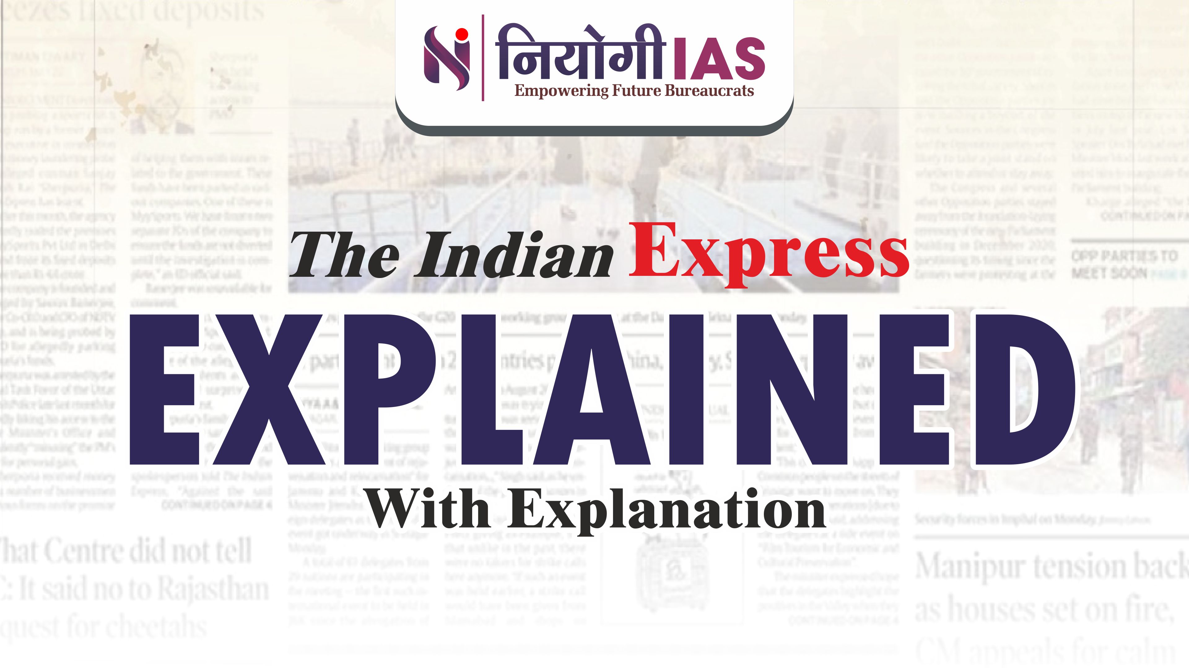 Indian Express EXPLAINED