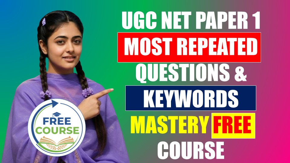 UGC NET Paper 1 – Most Repeated Questions & Keywords Mastery Course (Demo)