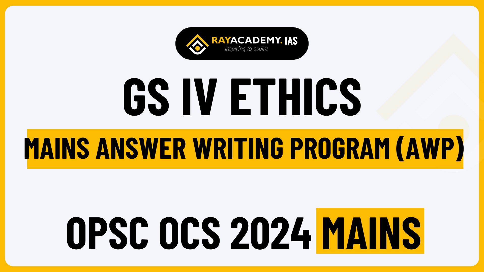 Ethics Mains Answer Writing Program AWP OCS 2024
