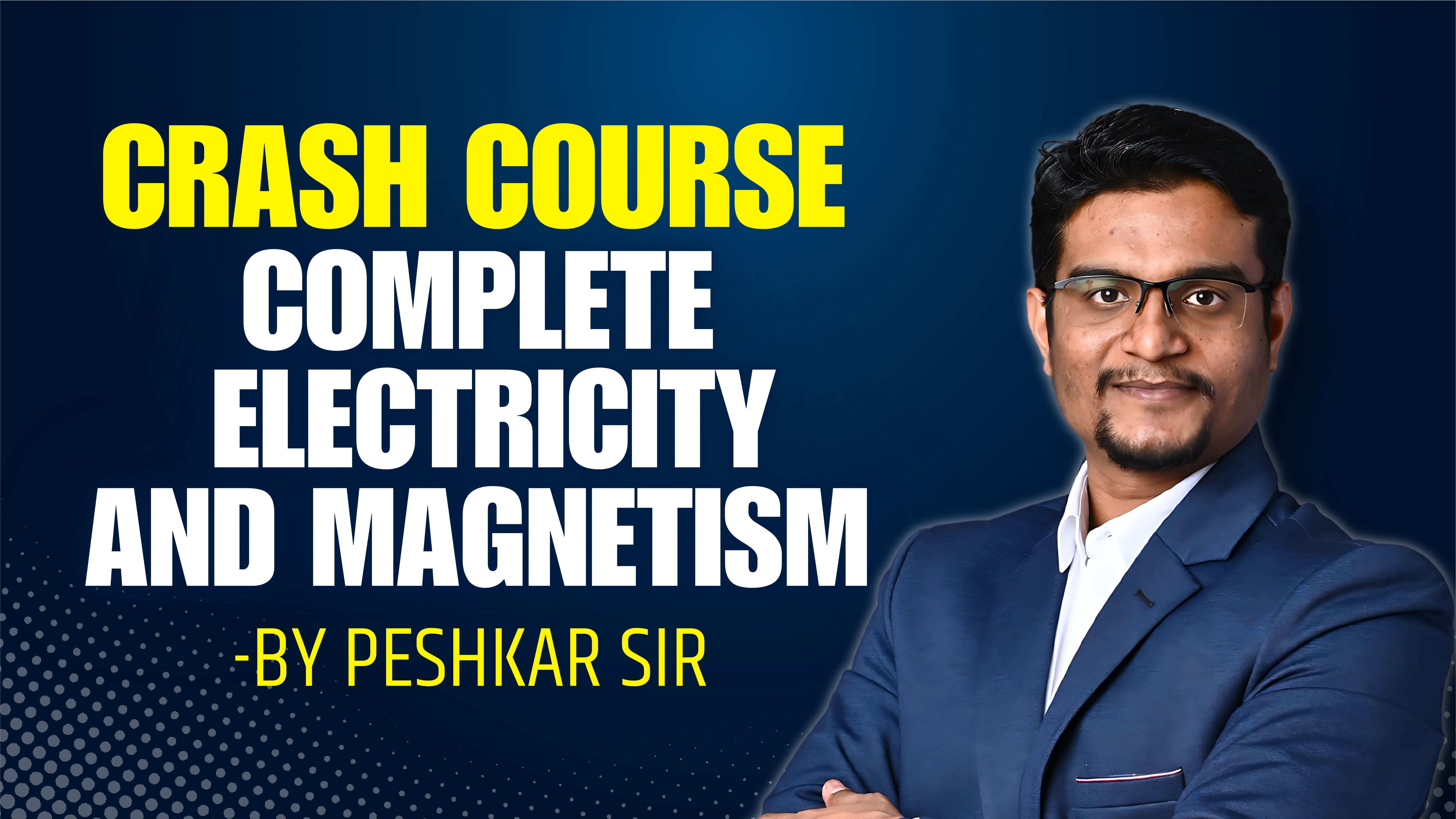  Crash Course - Complete Electricity and Magnetism