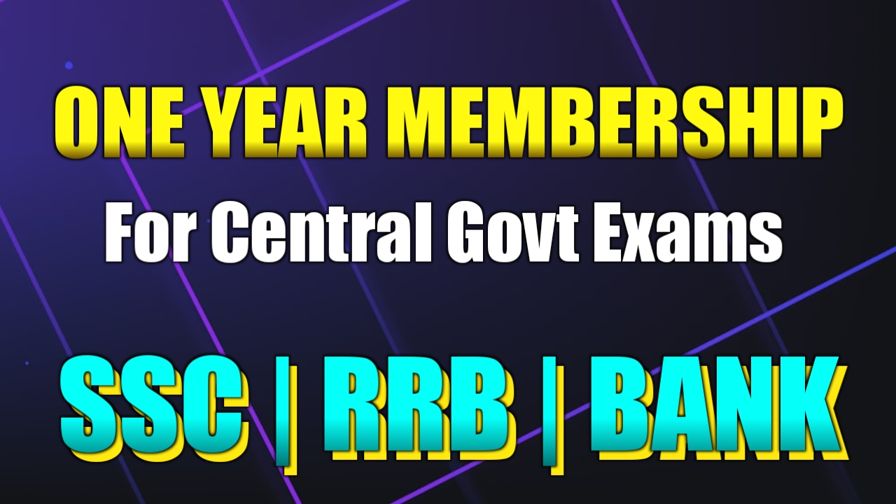 One Year Membership : For Central Govt Exams