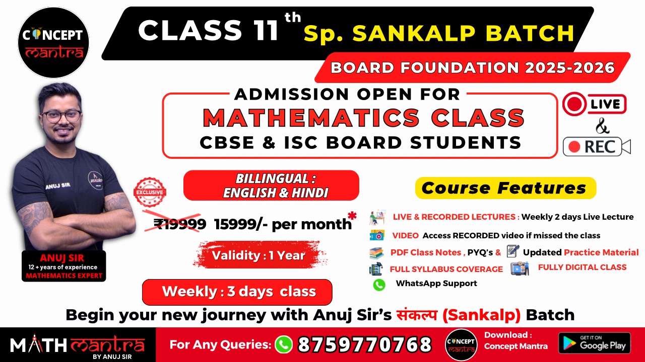 XI MATHEMATICS SPECIAL SANKALP  BATCH