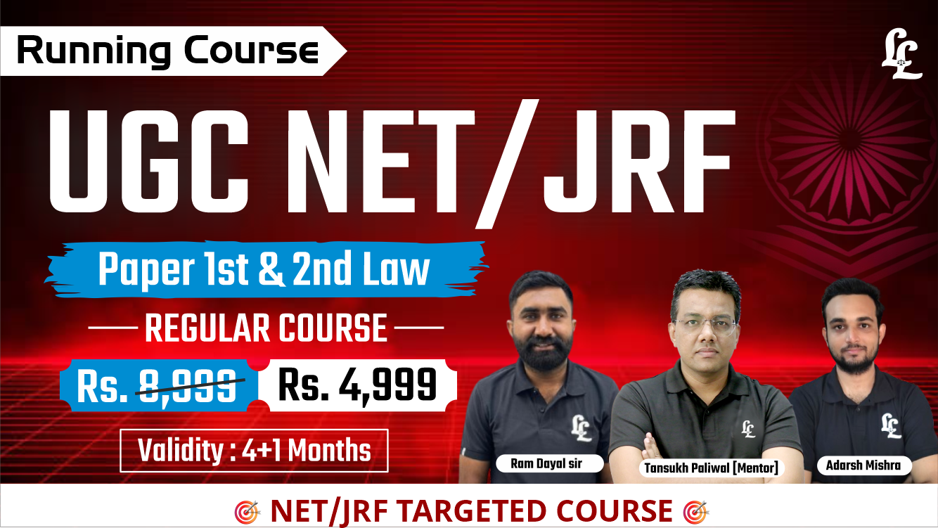 UGC NET/JRF Regular Course 2025 (Paper 1st & 2nd Law)