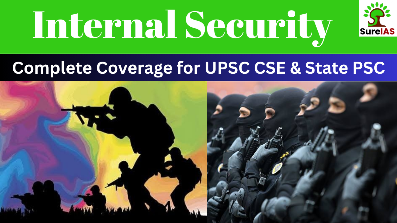 Course on Internal Security (Prelims & Mains)