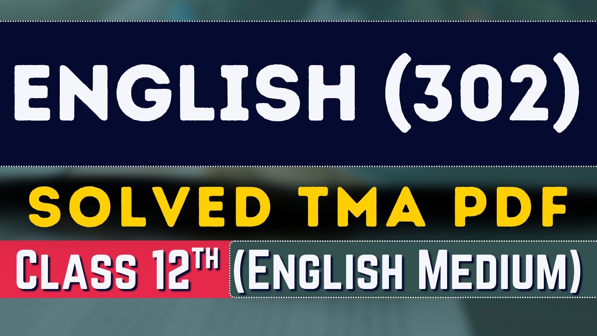 English (302)  Solved TMA 2026 (English Medium)