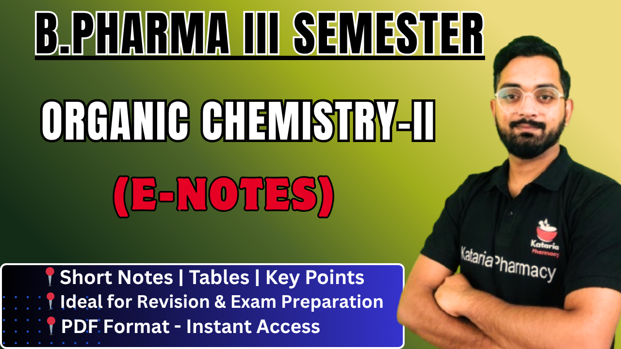 ORGANIC CHEMISTRY-II (NOTES)