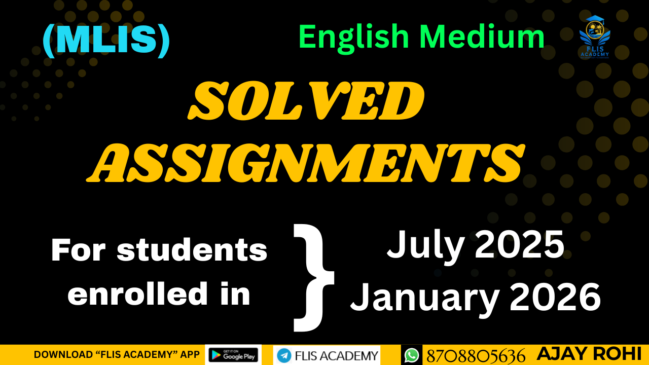 MLIS ASSIGNMENTS - ENGLISH MEDIUM JULY 2025 - JANUARY 2026