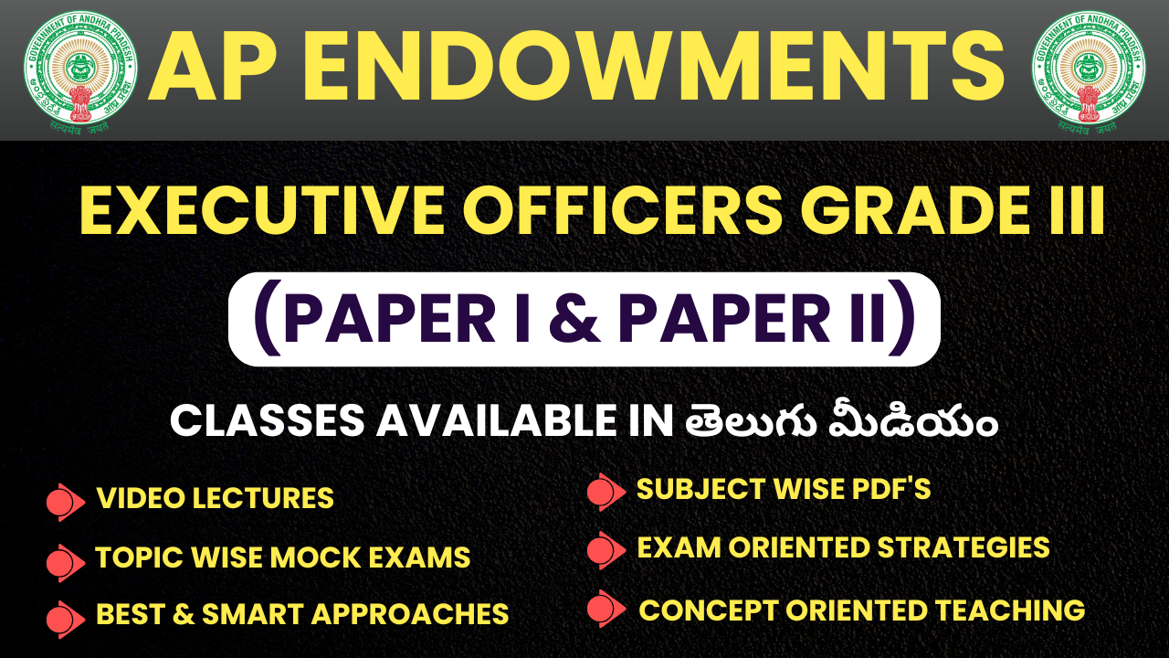 AP ENDOWMENT EXECUTIVE OFFICERS GRADE III (PAPER I & PAPER II)