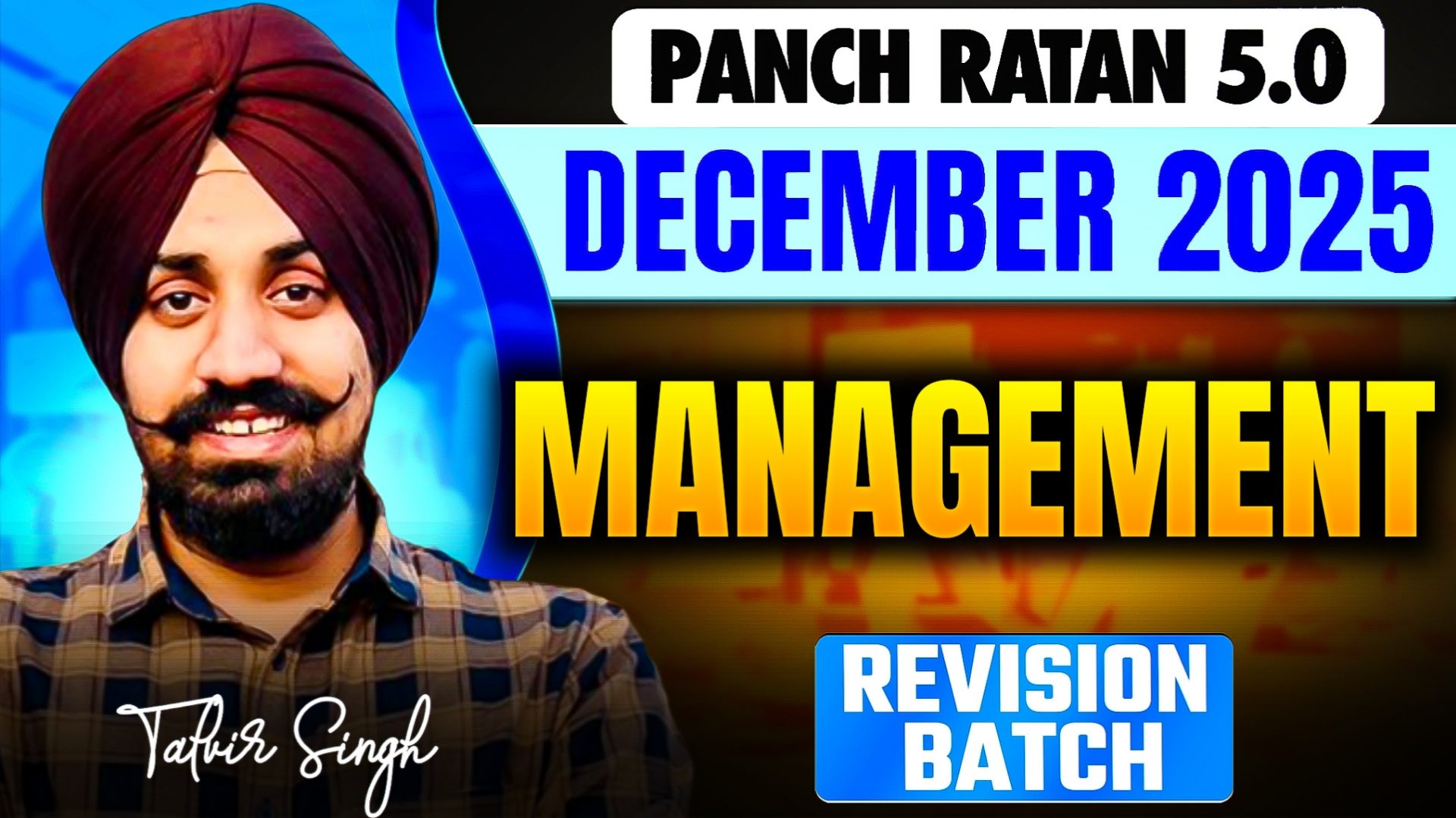5.0 REVISION - MANAGEMENT (Through PYQs/MCQs)- December  2025