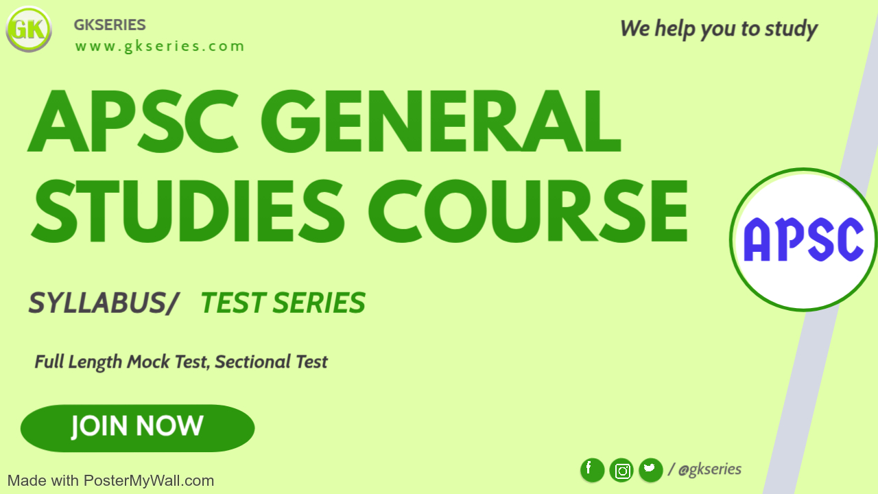 APSC GENERAL STUDIES COURSE