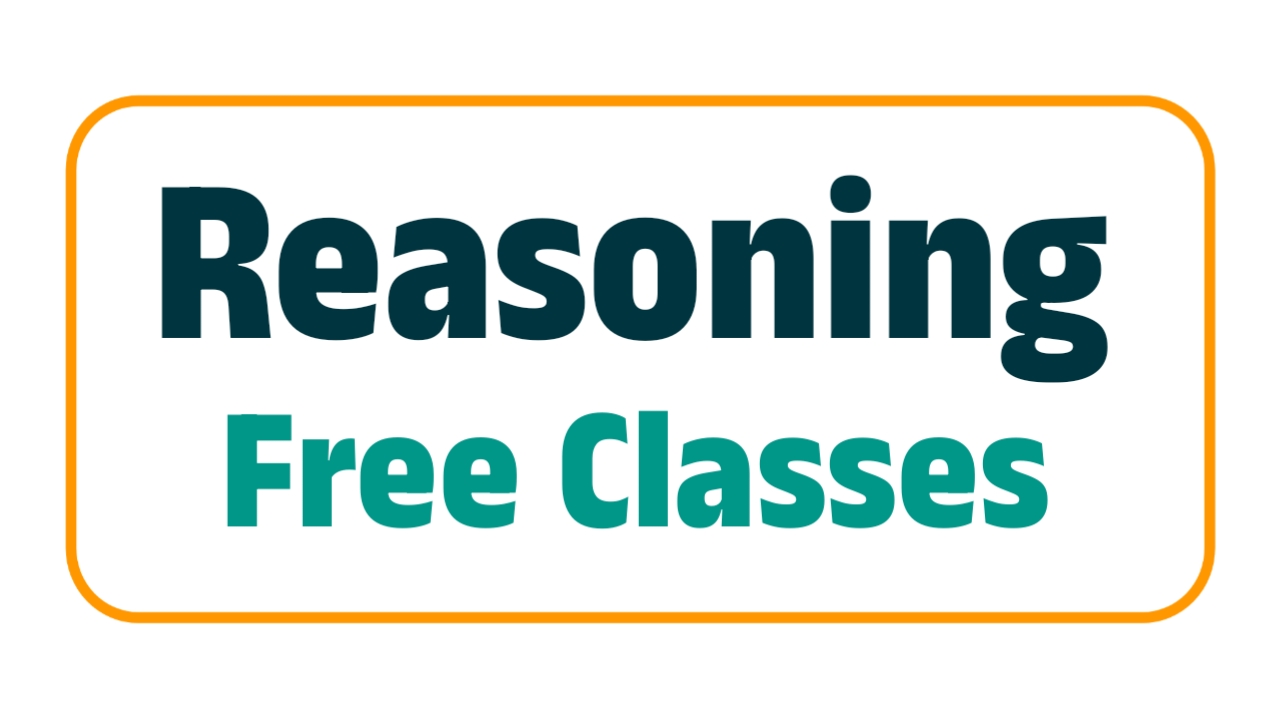 REASONING FREE CLASSES - By Ashwini M