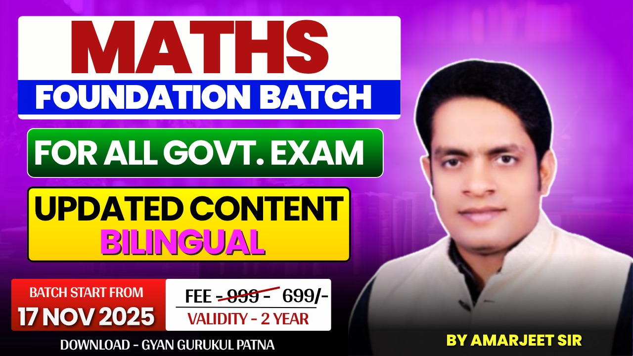 COMPLETE MATHS FOUNDATION BATCH 2025-26 For All Govt. Exams