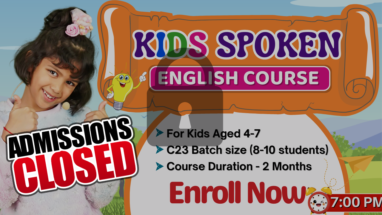 Kids English Pro ~ (C23 = 4-7 Years) ~ 7:00 P.M.