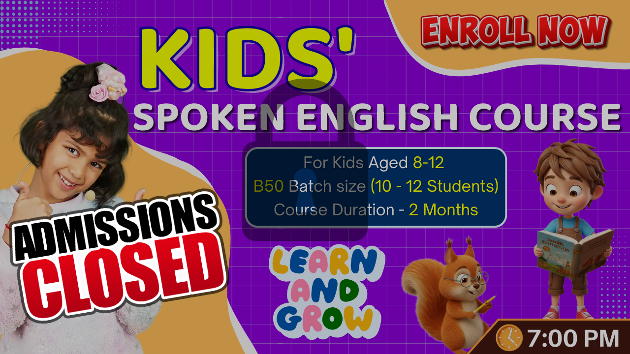 Kids English Pro ~ (B50 = 8-12)  7:00 PM