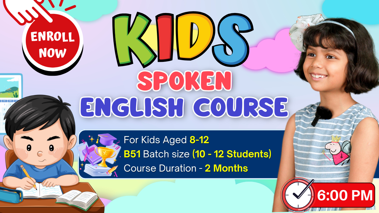 Kids English Pro ~ (B51 = 8-12)  6:00 PM
