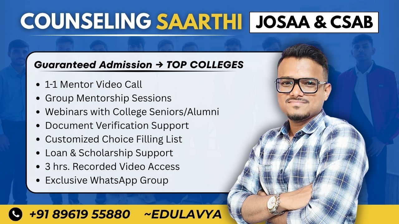 JOSAA & CSAB - Counseling.Saarthi