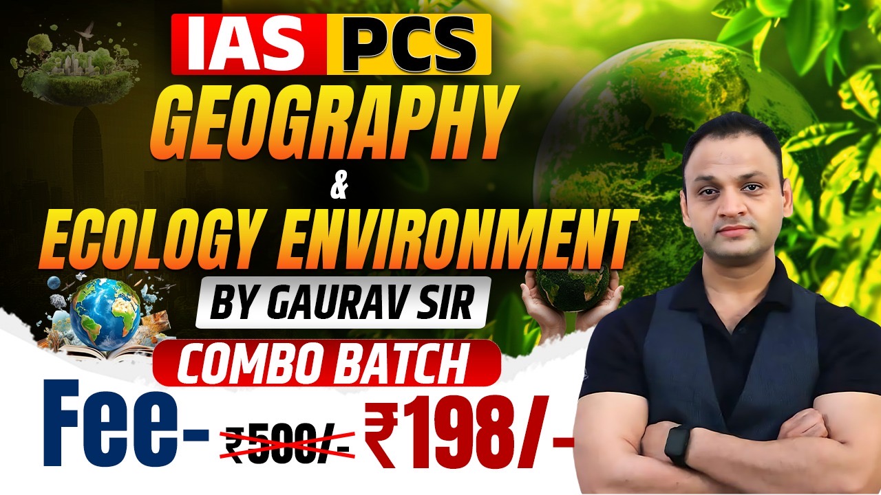 Geography And Ecology & Environment Combo Batch ( Live Batch )